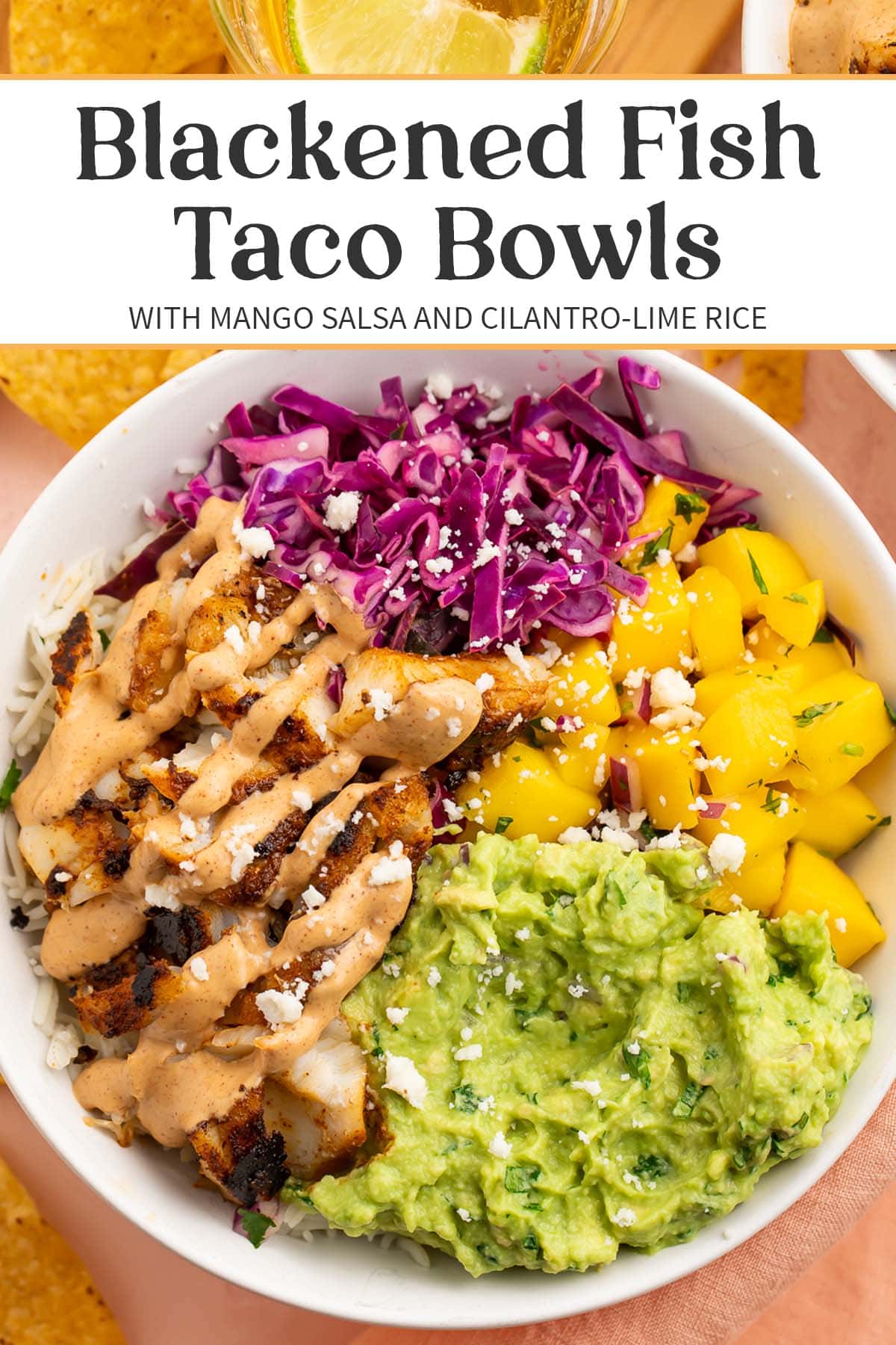 Blackened Fish Taco Bowls with Mango Salsa and Cilantro-Lime Rice - 40 ...