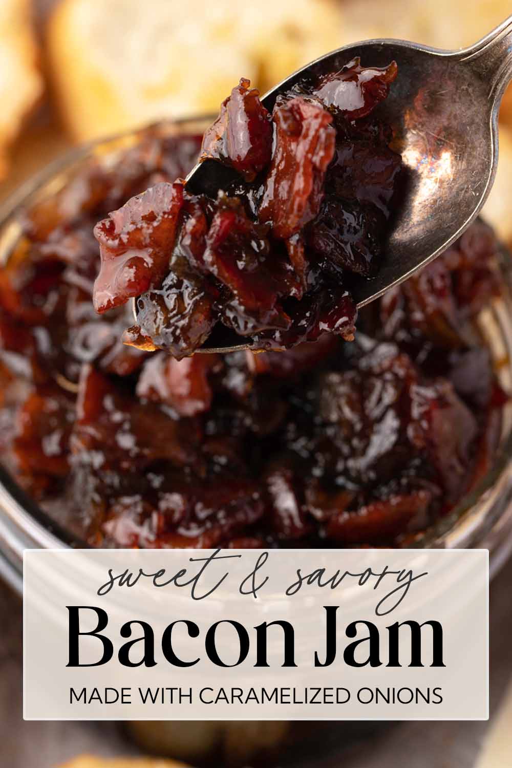 Pin graphic for sweet onion bacon jam.