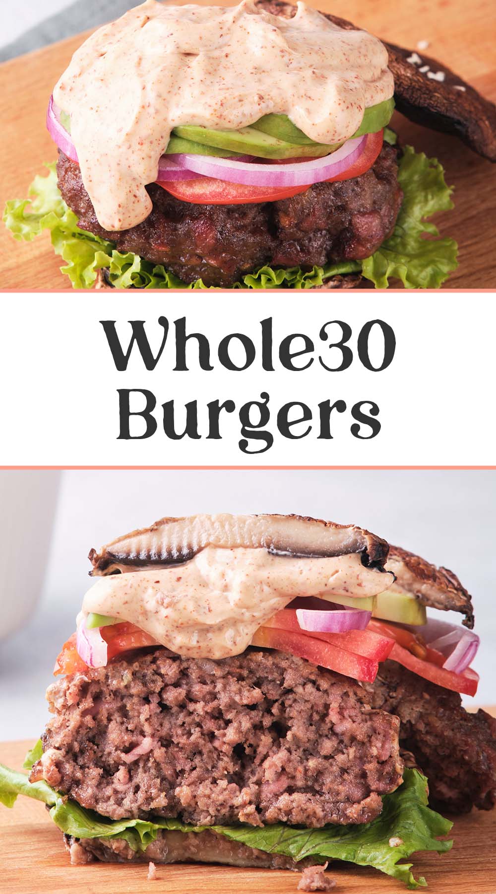 Whole30 Burgers with Spicy Mayo - 40 Aprons