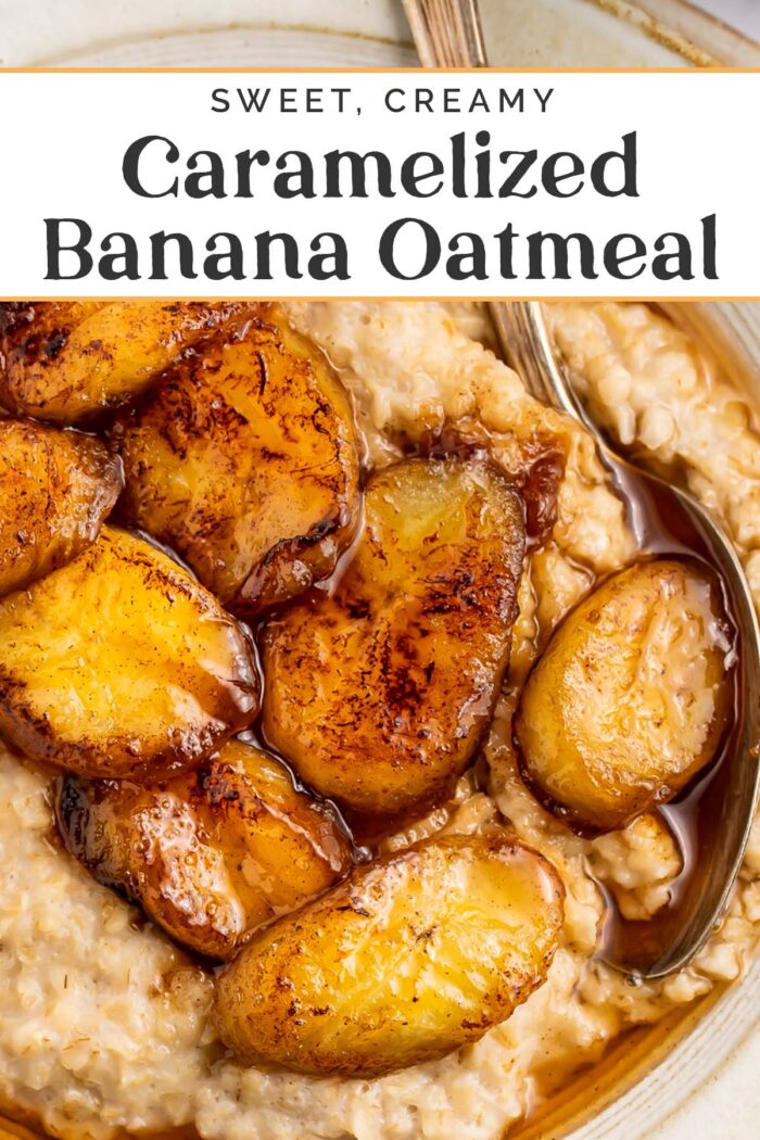 Pin graphic for caramelized banana oatmeal.