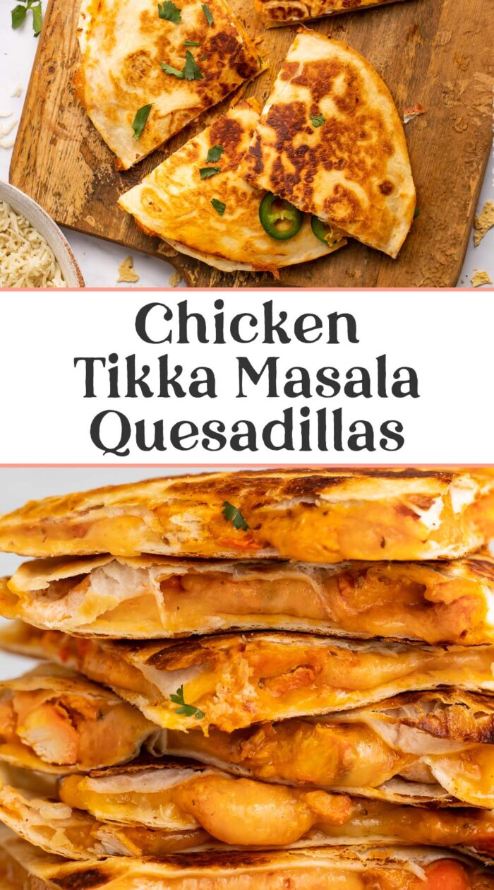 Pin graphic for chicken tikka masala quesadillas.