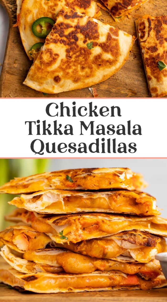 Pin graphic for chicken tikka masala quesadillas.