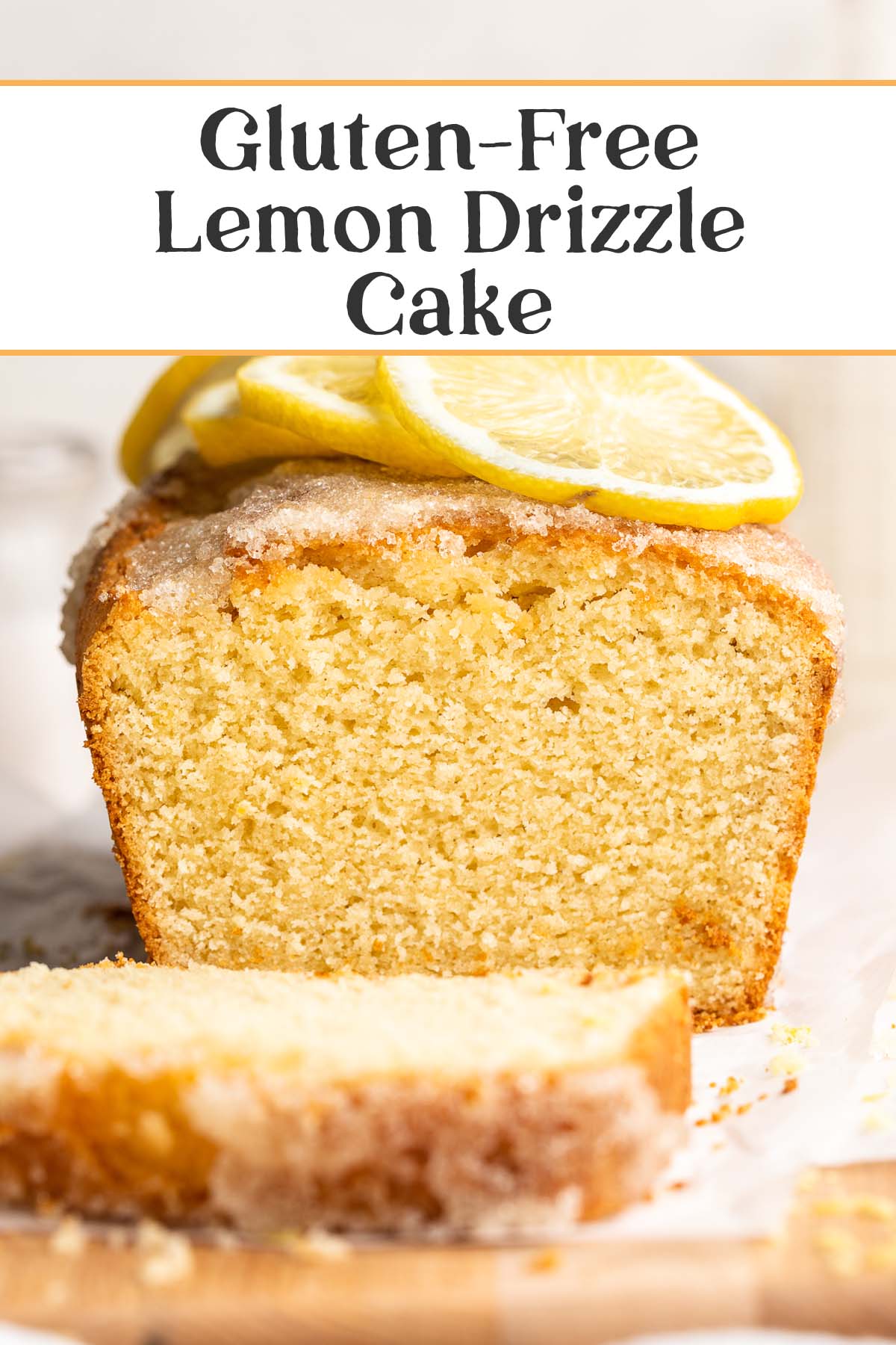 Gluten-Free Lemon Drizzle Cake - 40 Aprons