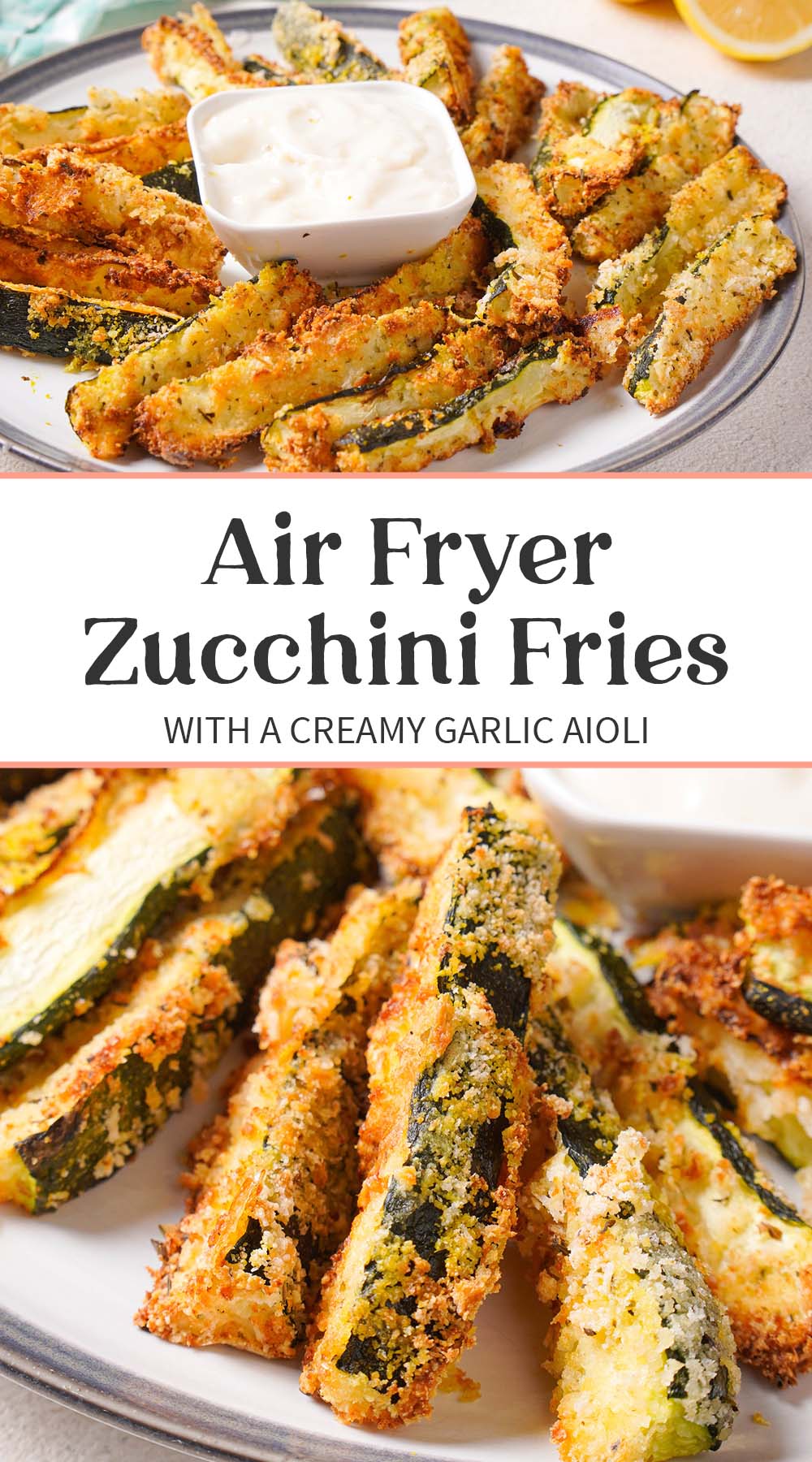 Air Fryer Zucchini Fries with Garlic Aioli - 40 Aprons