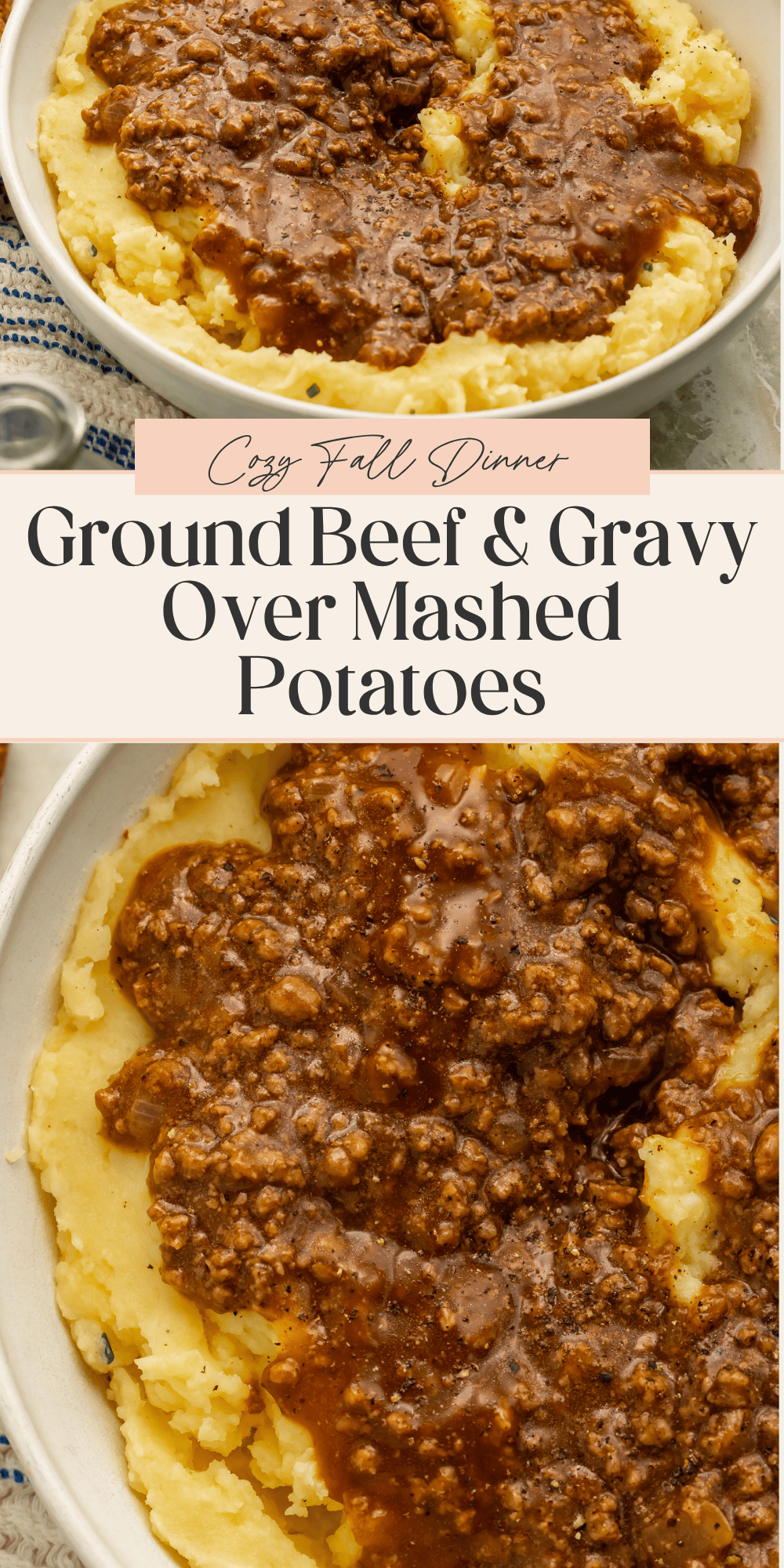 Close ups of a bowl of ground beef in gravy over mashed potato. A banner divides the two images with Pinterest-optimised text.
