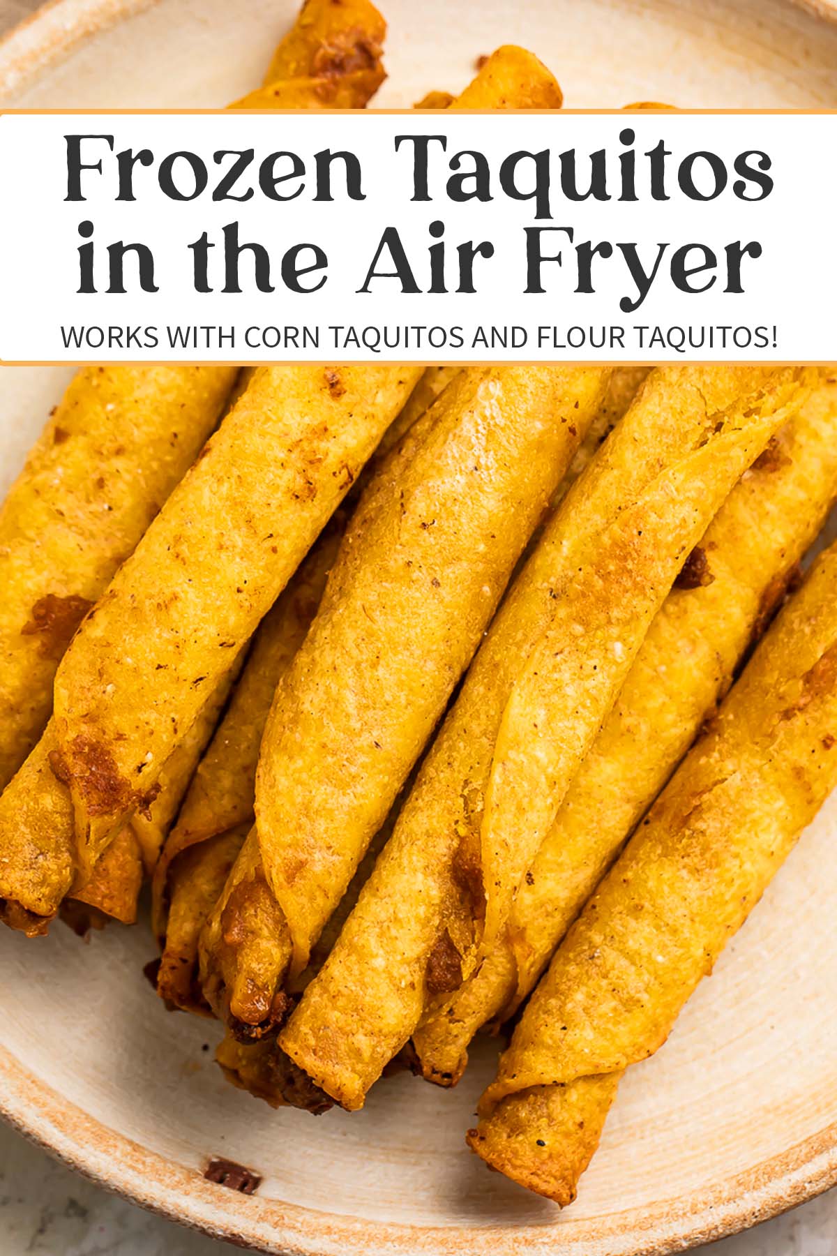 Frozen Taquitos in the Air Fryer (Corn or Flour!) 40 Aprons
