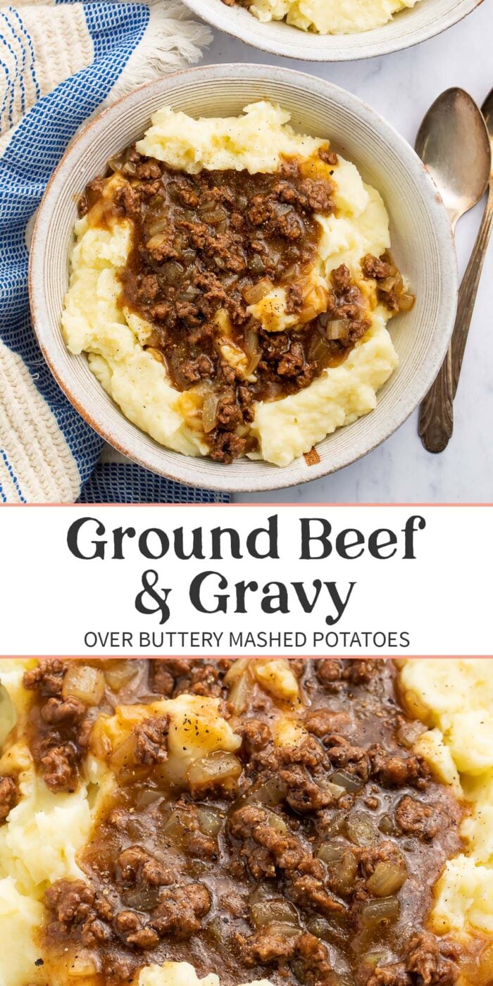 Pin graphic for ground beef and gravy over mashed potatoes.