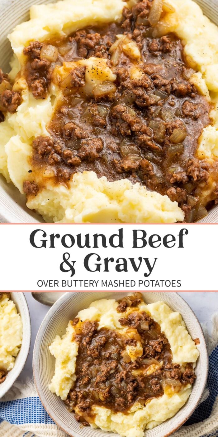 Pin graphic for ground beef and gravy over mashed potatoes.