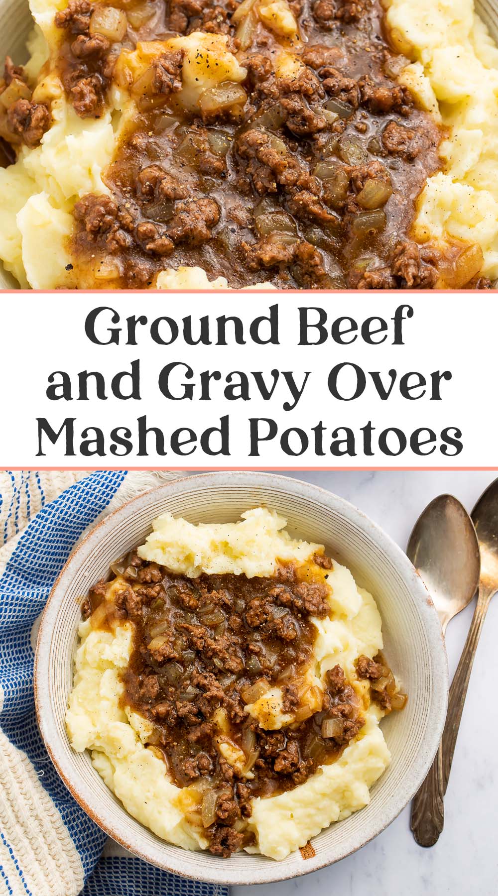 Ground Beef and Gravy Over Mashed Potatoes - 40 Aprons