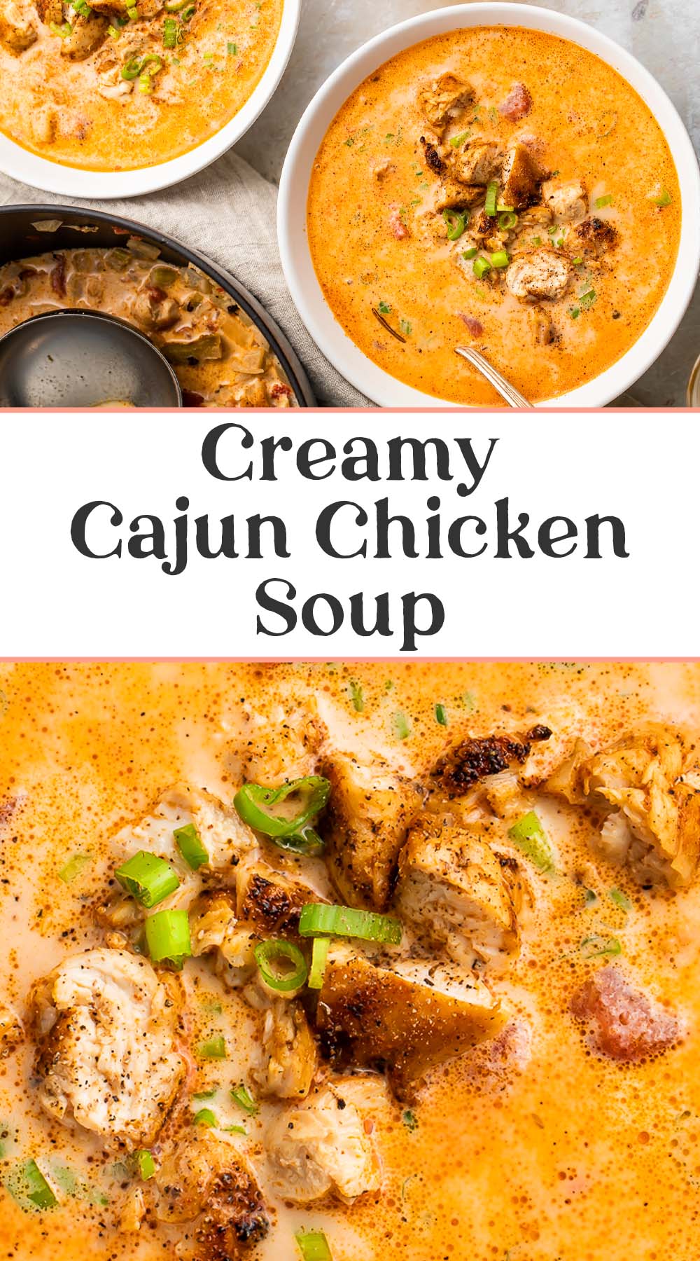 Pin graphic for creamy cajun chicken soup.