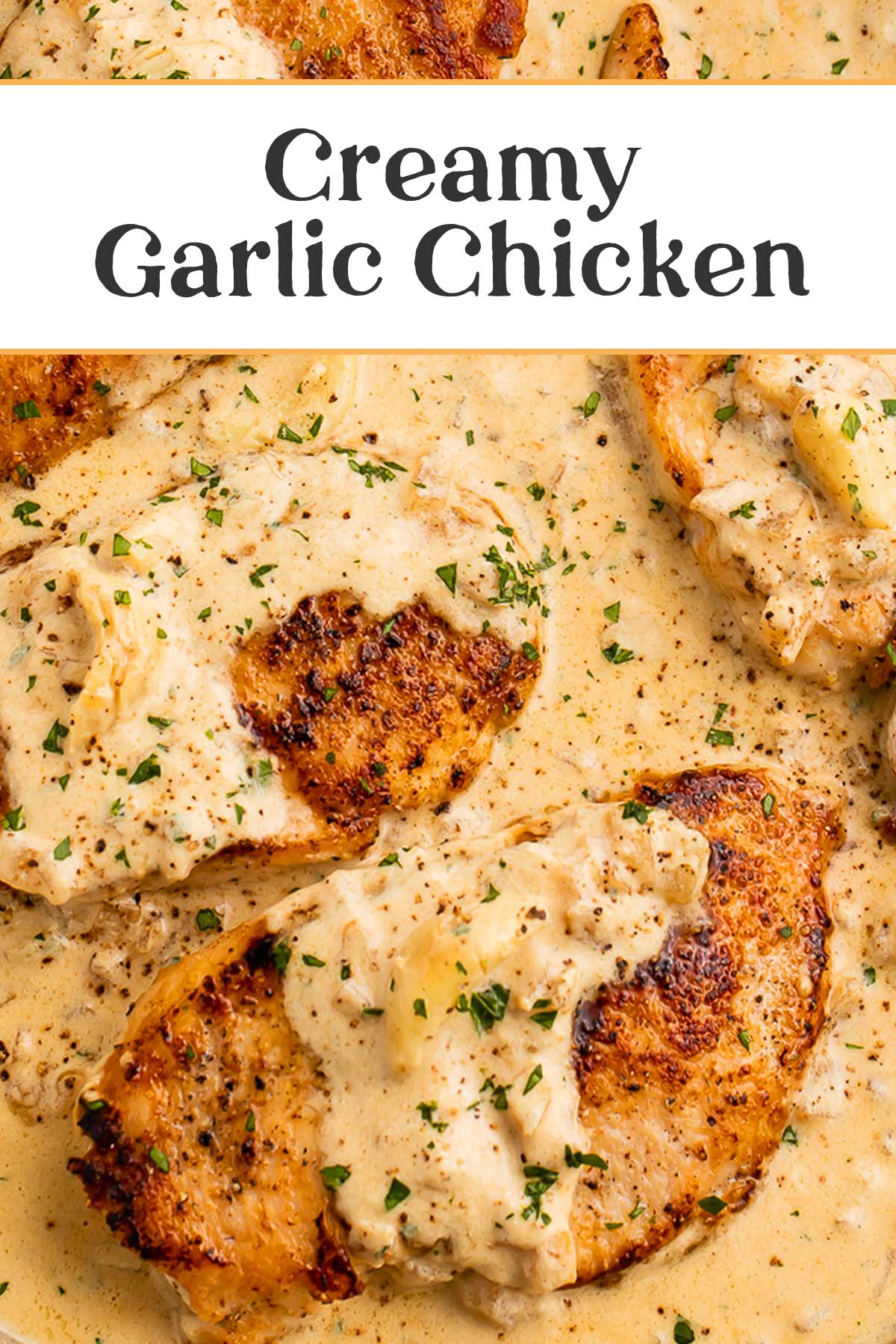 Pin graphic for creamy garlic chicken.