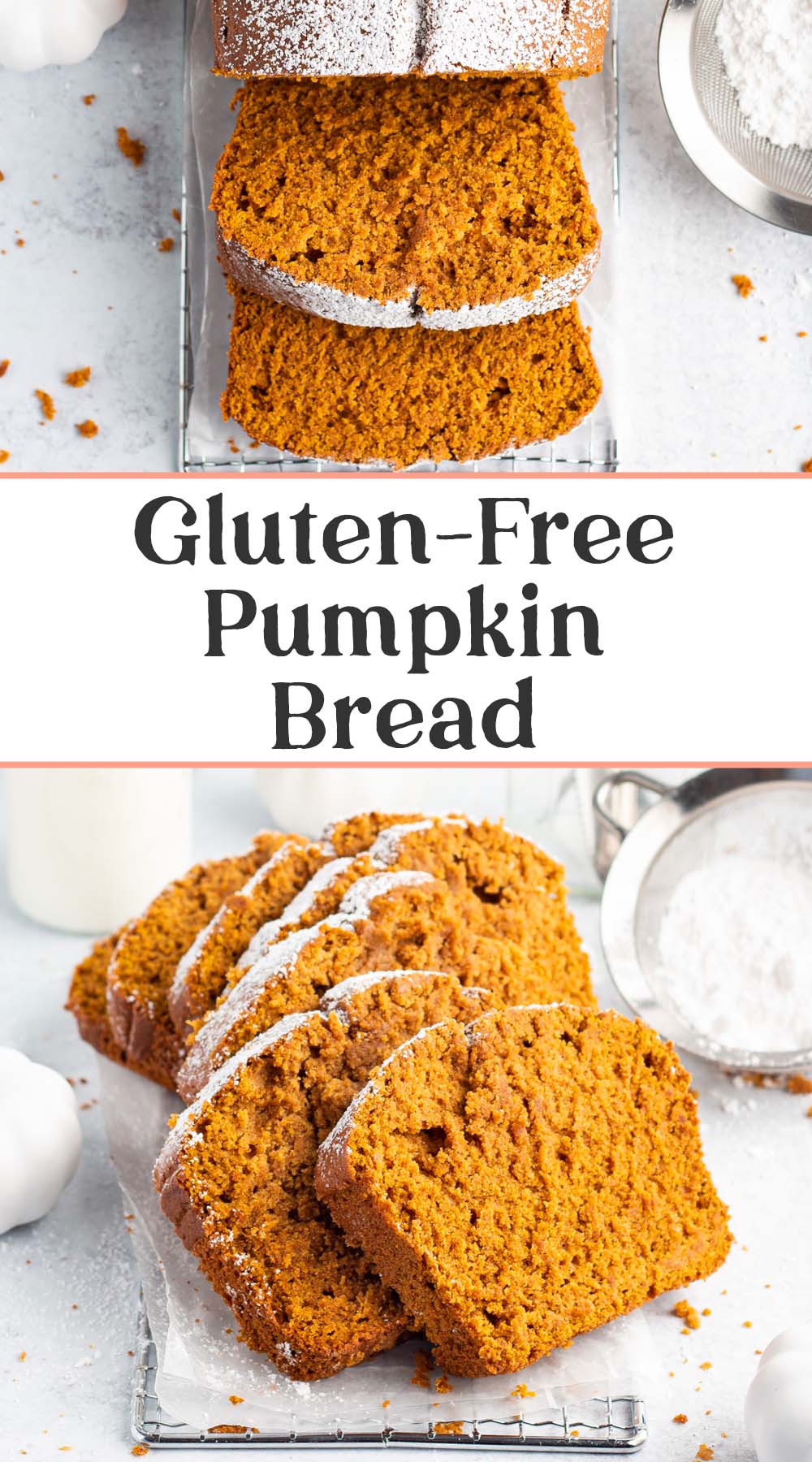 Pin graphic for gluten free pumpkin bread.