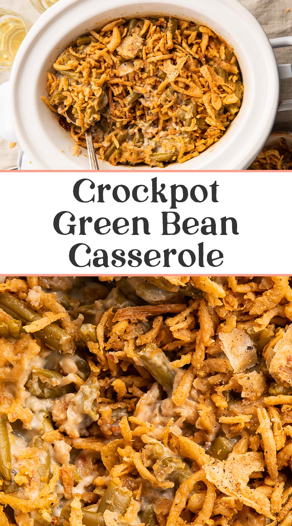 Pin graphic for Crockpot green bean casserole.