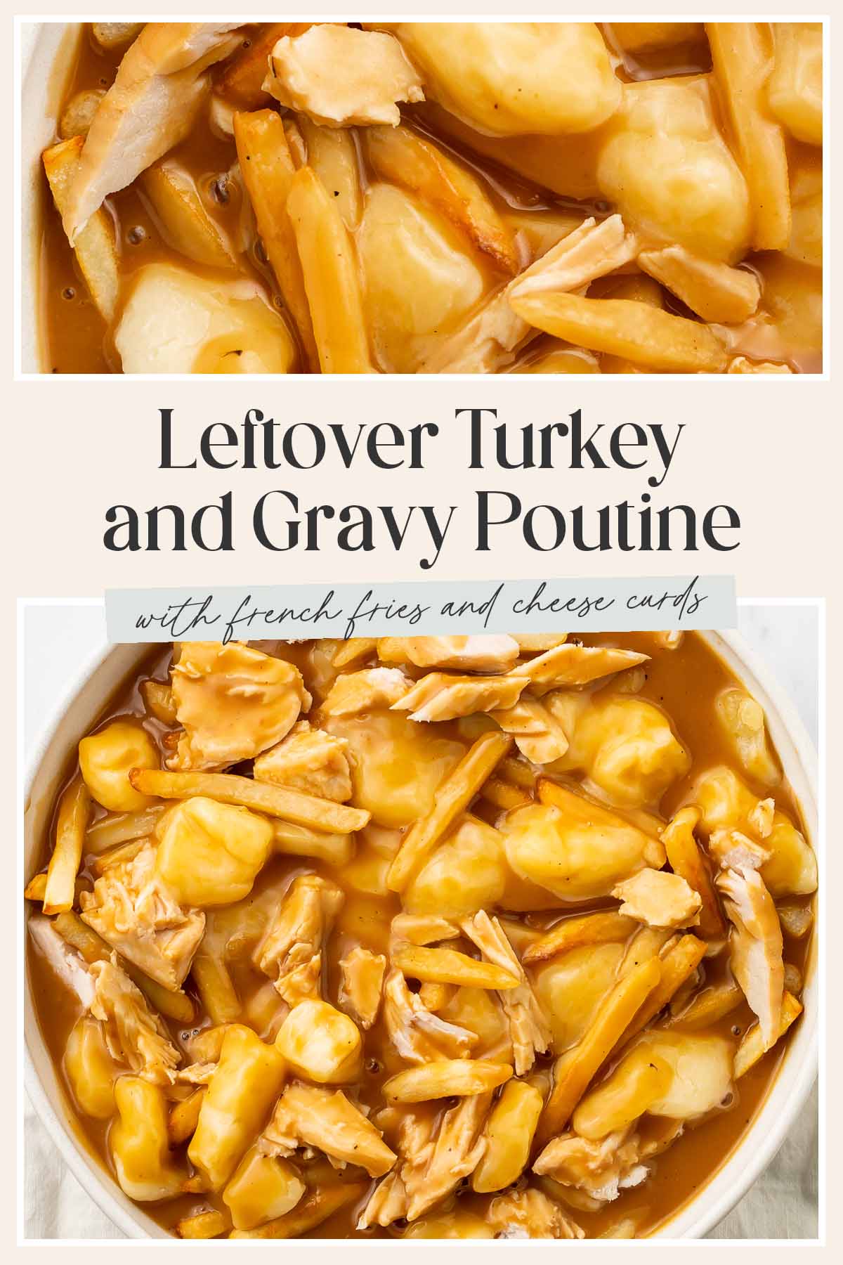 Pin graphic for leftover turkey poutine.