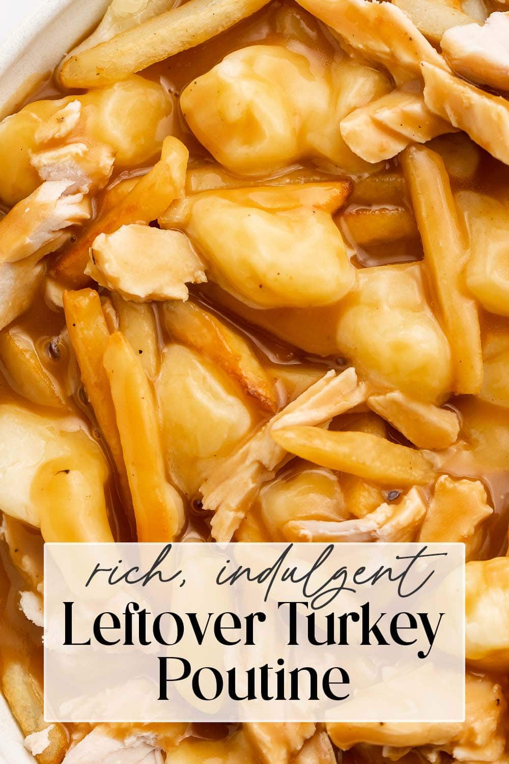 Pin graphic for leftover turkey poutine.