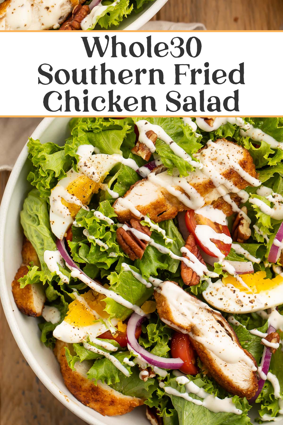 Pin graphic for Whole30 Southern fried chicken salad.