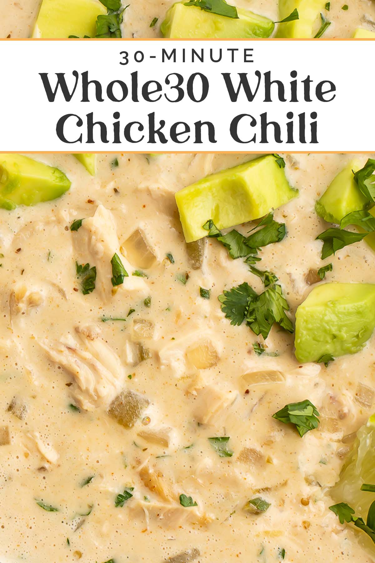 Pin graphic for Whole30 white chicken chili.