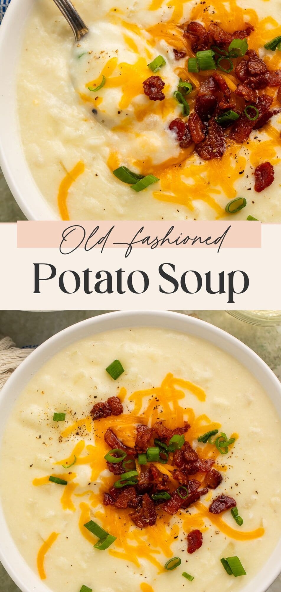 Pinterest pin displaying close-up and overhead views of creamy potato soup with cheese and bacon toppings.
