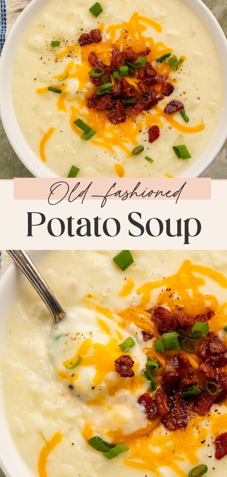 Pinterest pin featuring overhead bowl of potato soup and spoon lifting creamy soup with toppings.