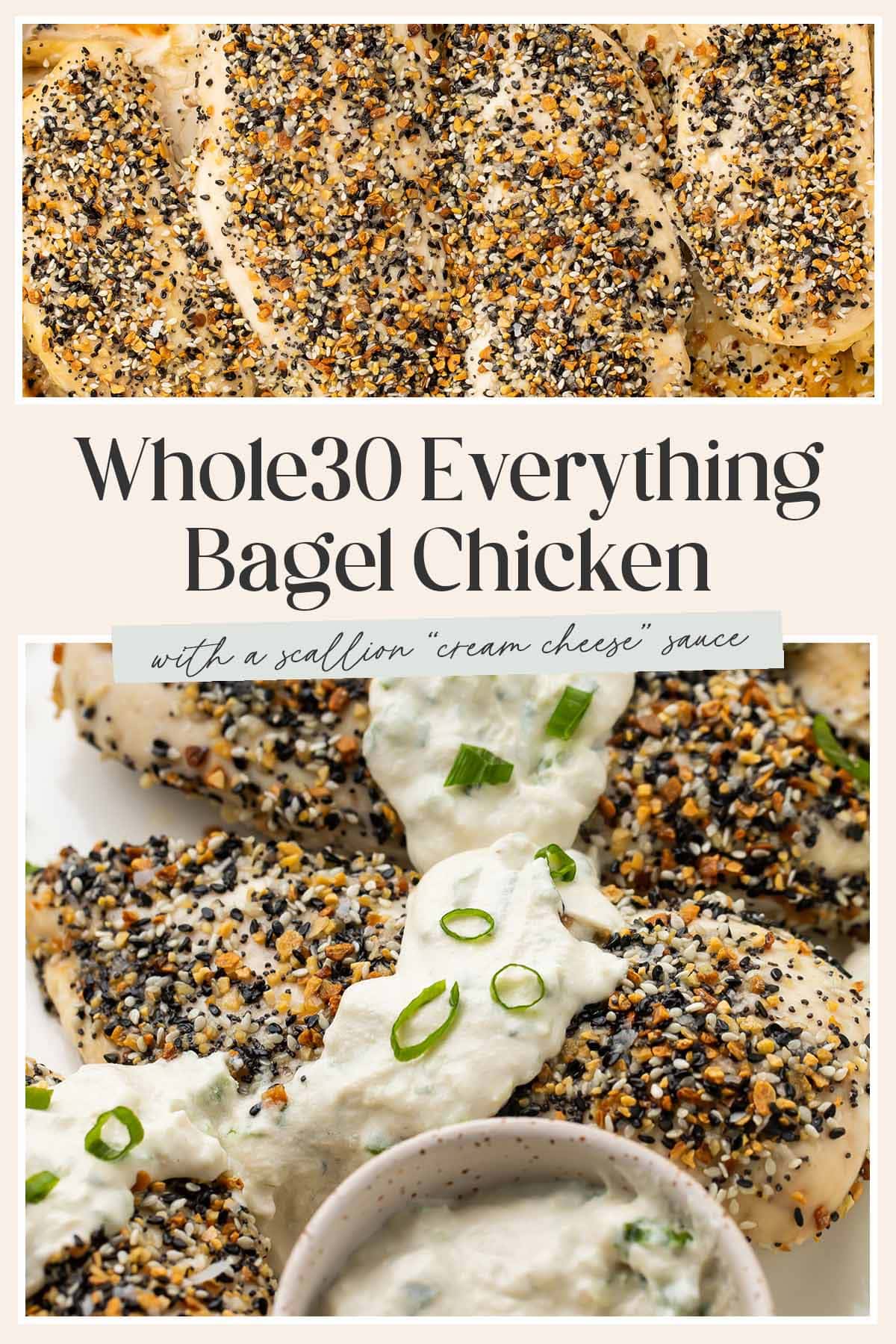 Pin graphic for Whole30 everything bagel chicken.