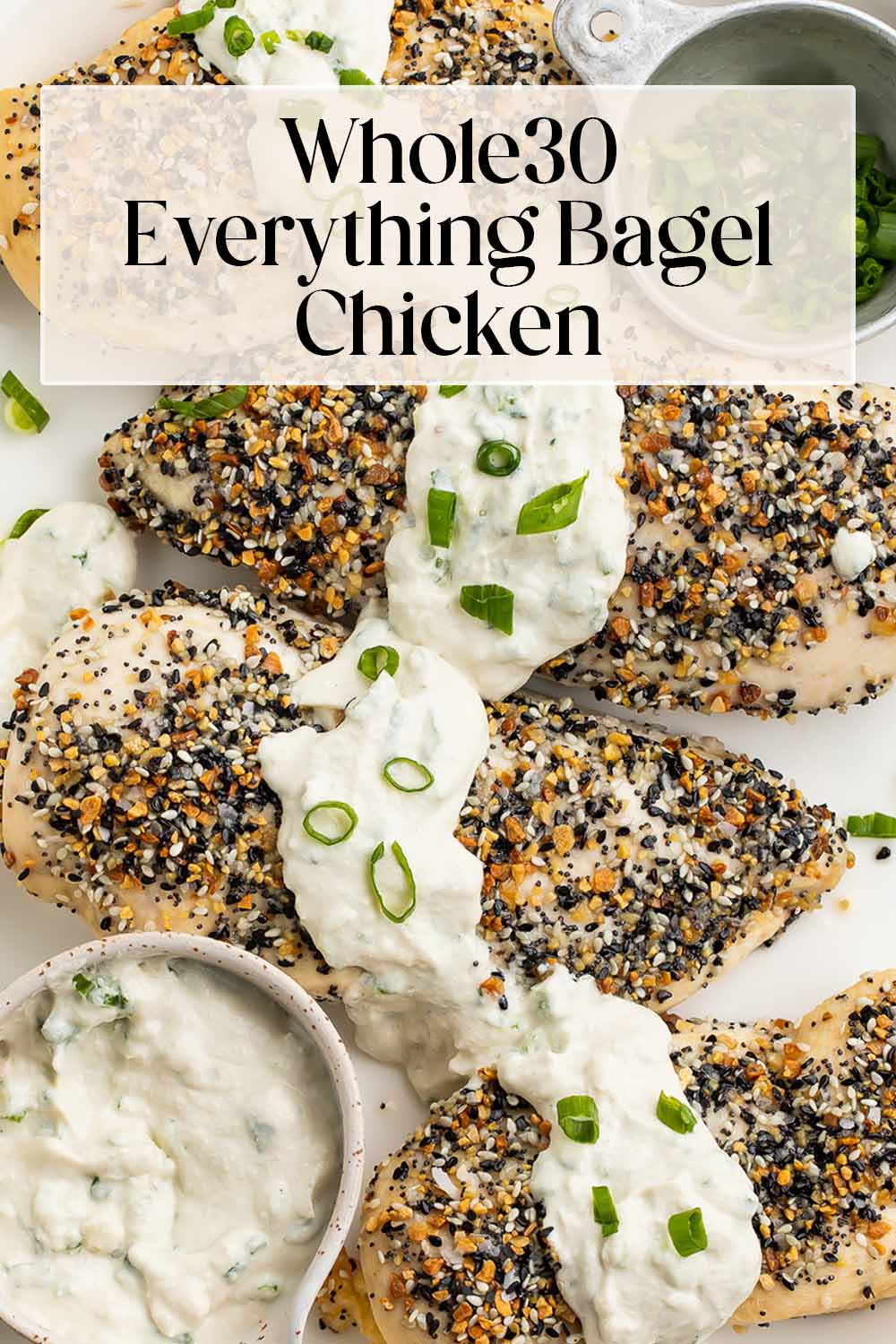 Pin graphic for Whole30 everything bagel chicken.