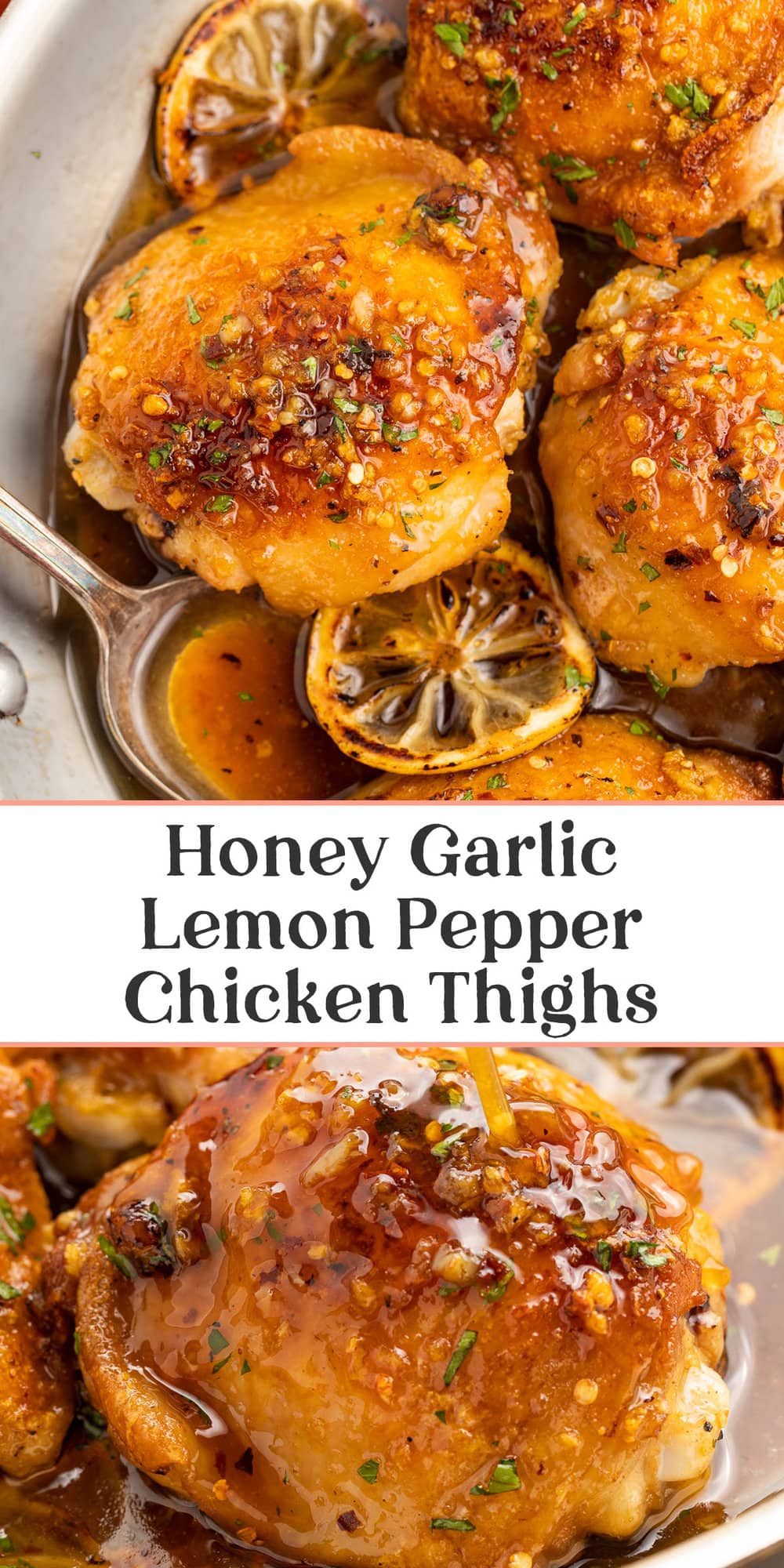 Pin graphic for honey garlic lemon pepper chicken thighs.