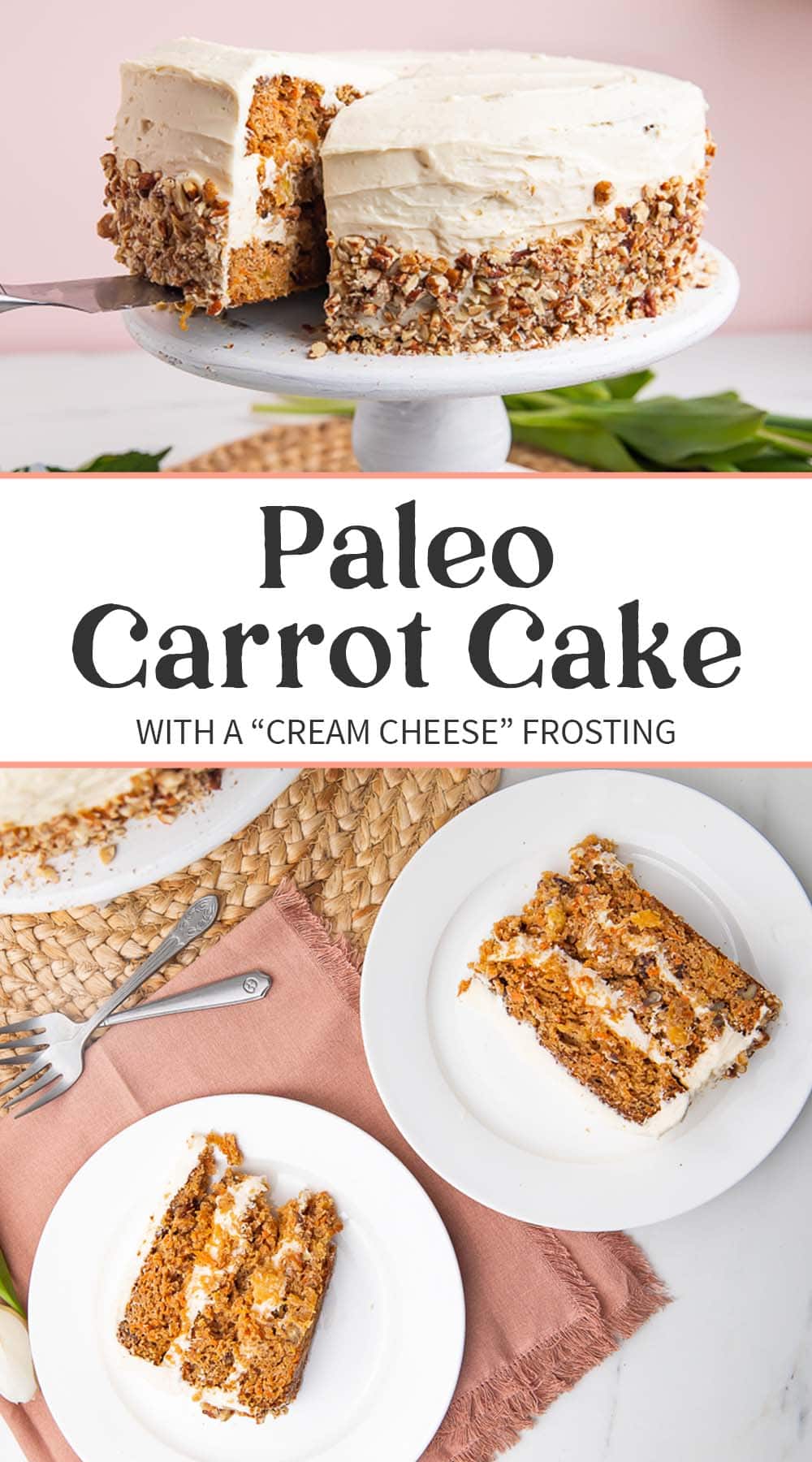 Pin graphic for paleo carrot cake.