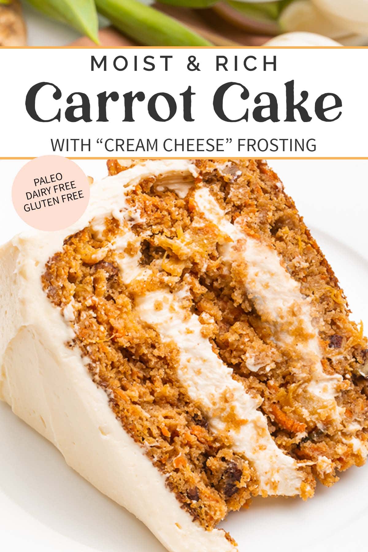 Pin graphic for paleo carrot cake.