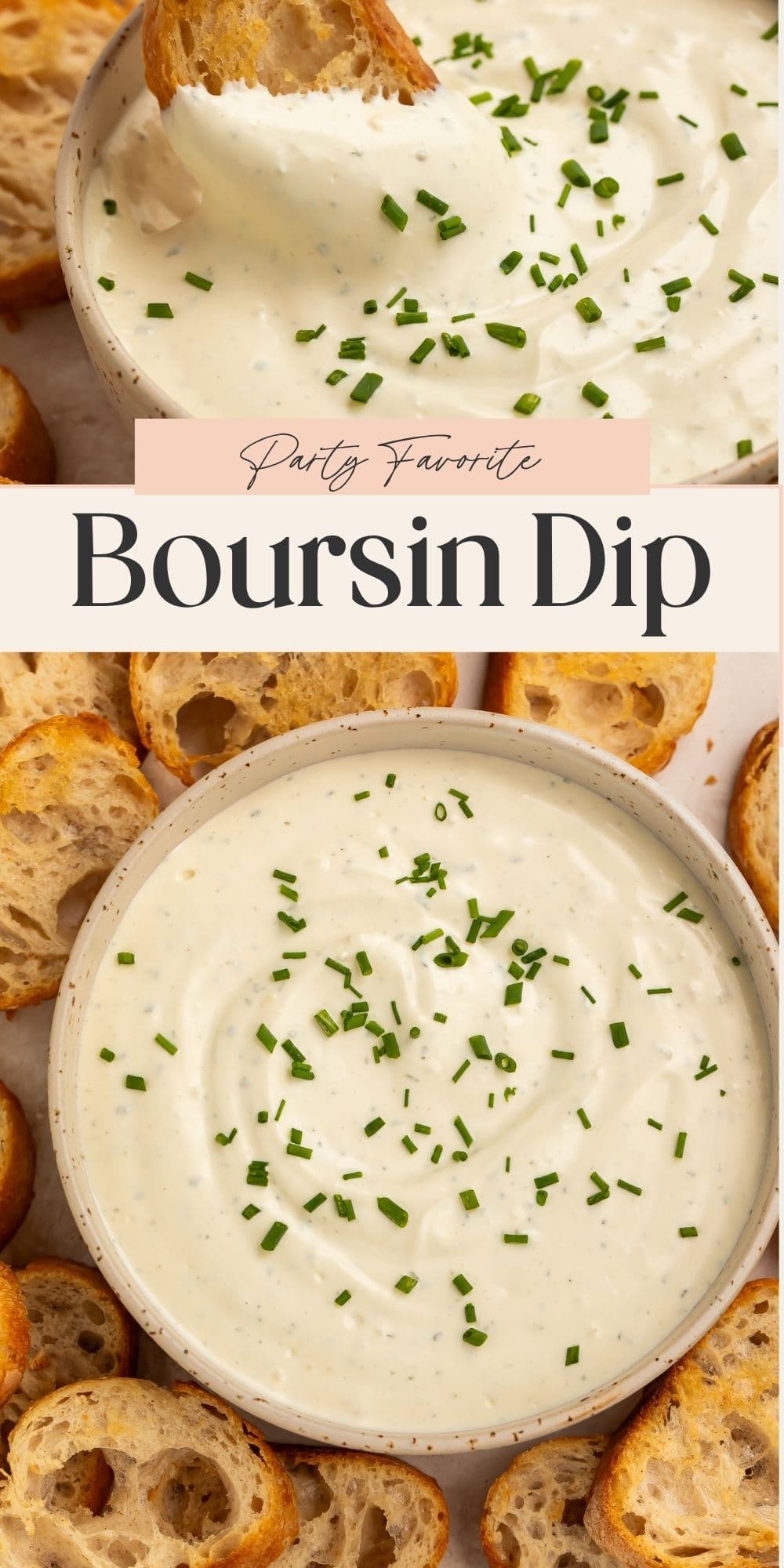 Close up images of a bowl of Boursin dip being scooped with crostini. There is a banner dividing the two images with Pinterest-optimized text.