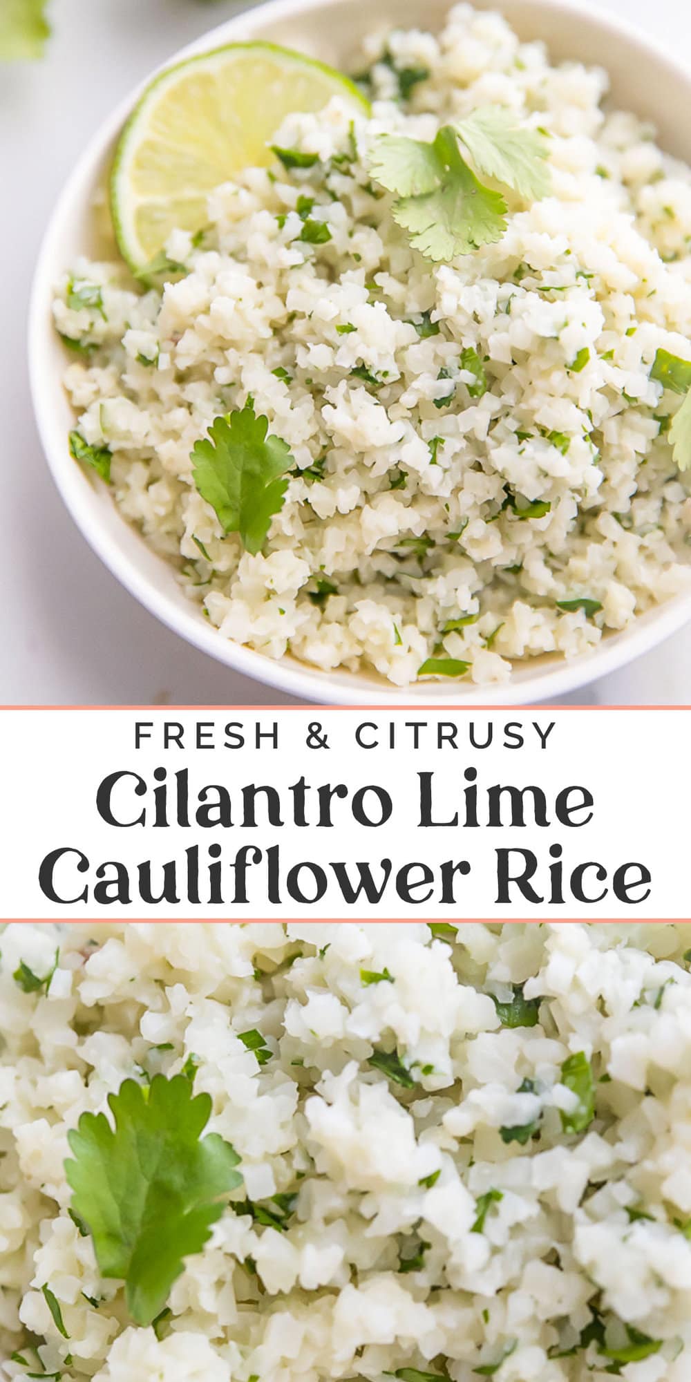 Pin graphic for cilantro lime cauliflower rice.