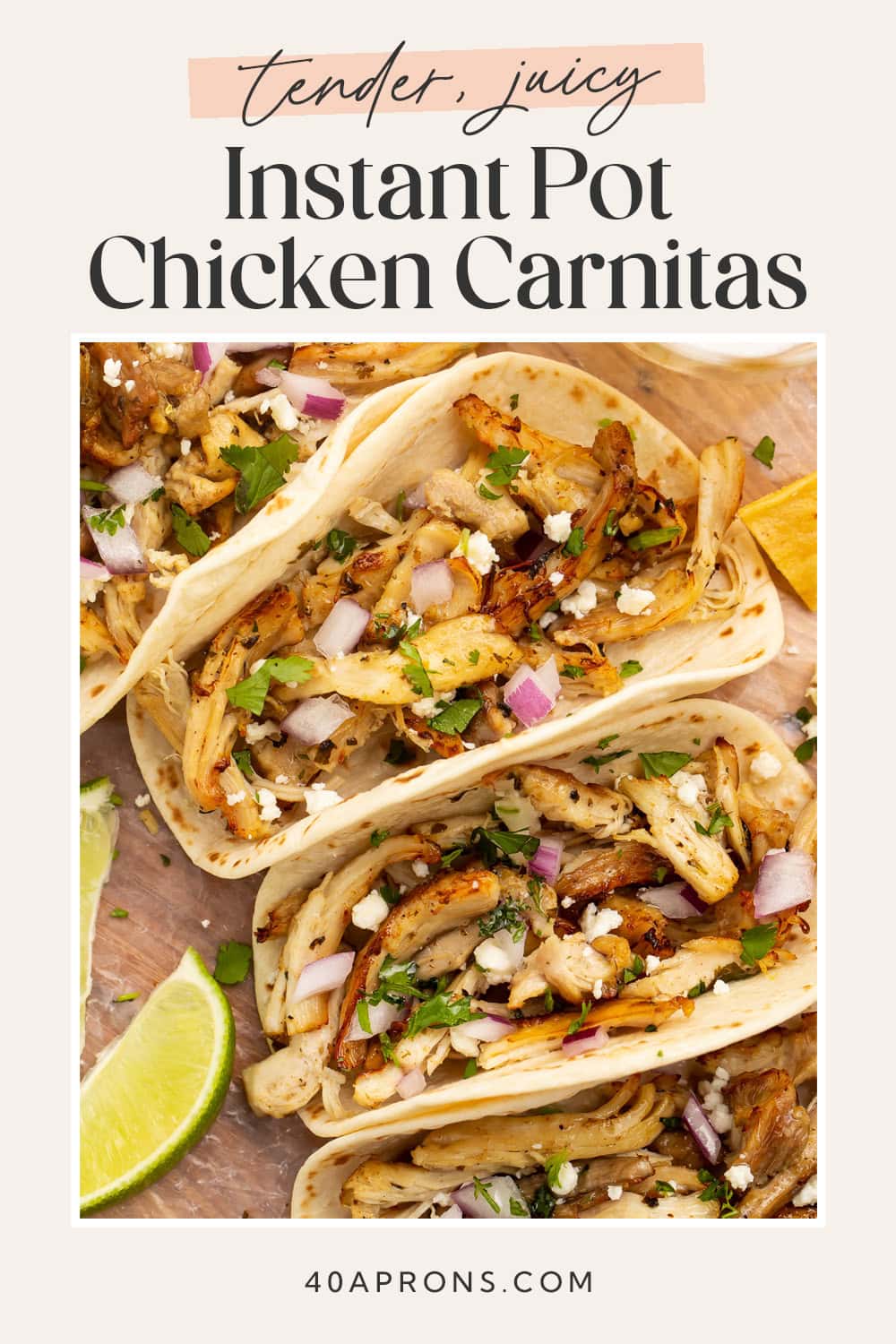 Pin graphic for Instant Pot chicken carnitas.