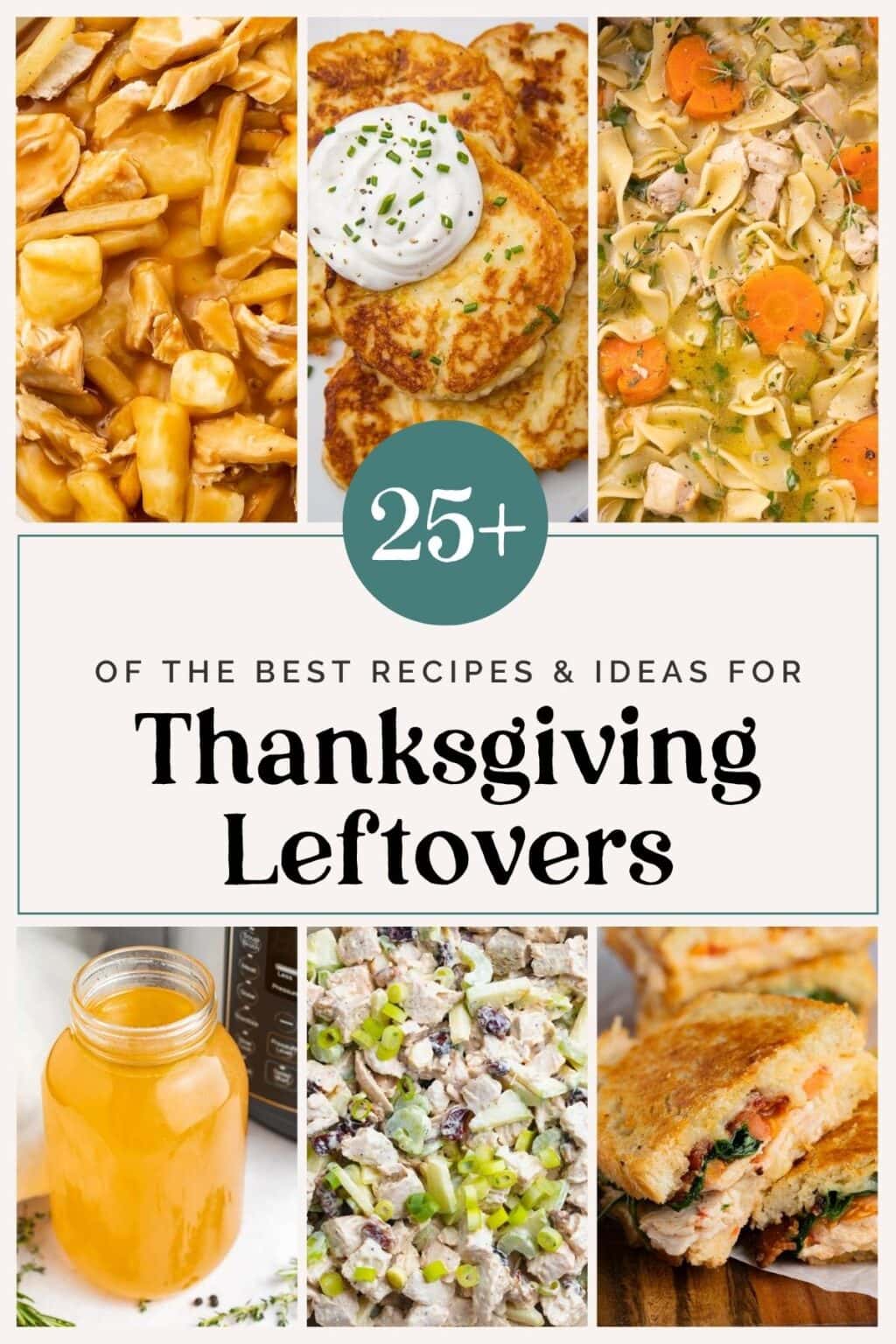25+ of the Best Thanksgiving Leftovers Recipes & Ideas - 40 Aprons