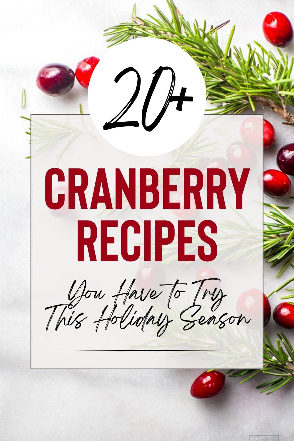 Pin graphic for cranberry recipes roundup.