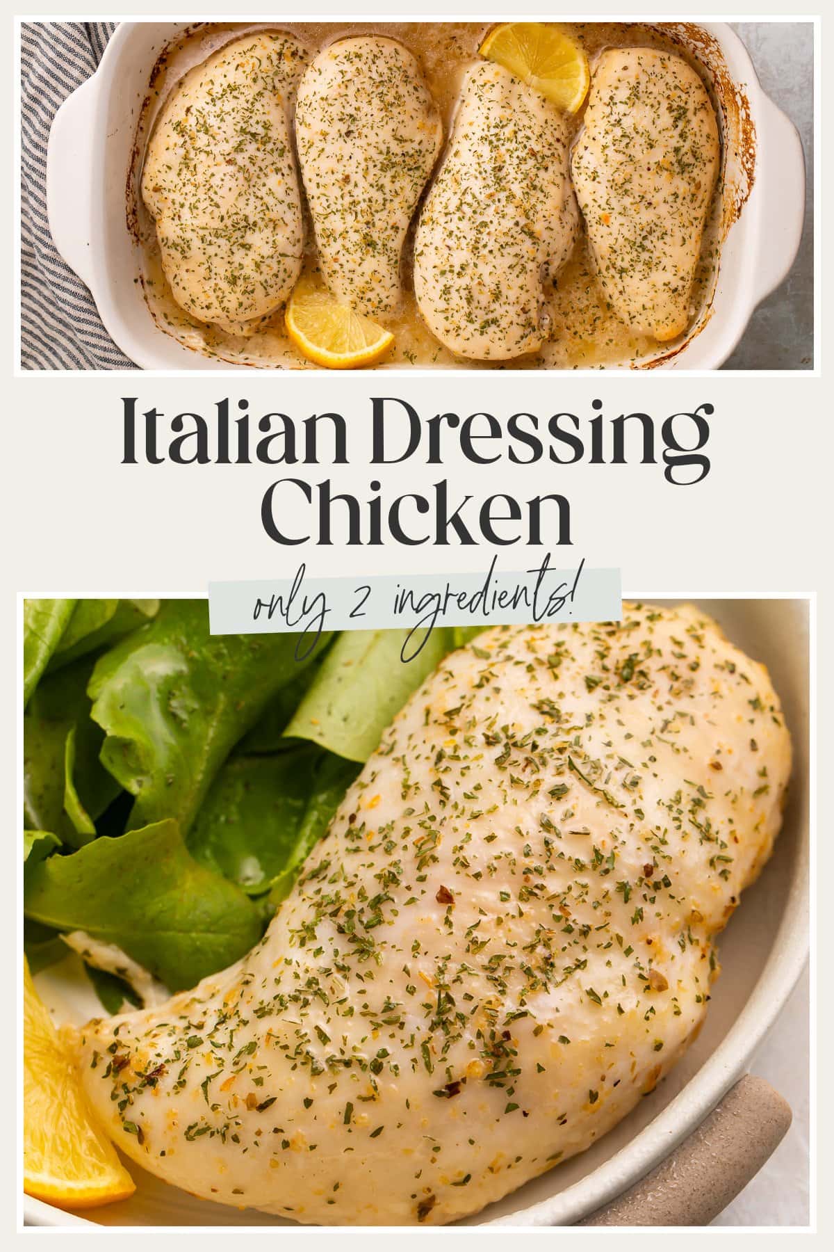 Pin graphic for Italian dressing chicken.
