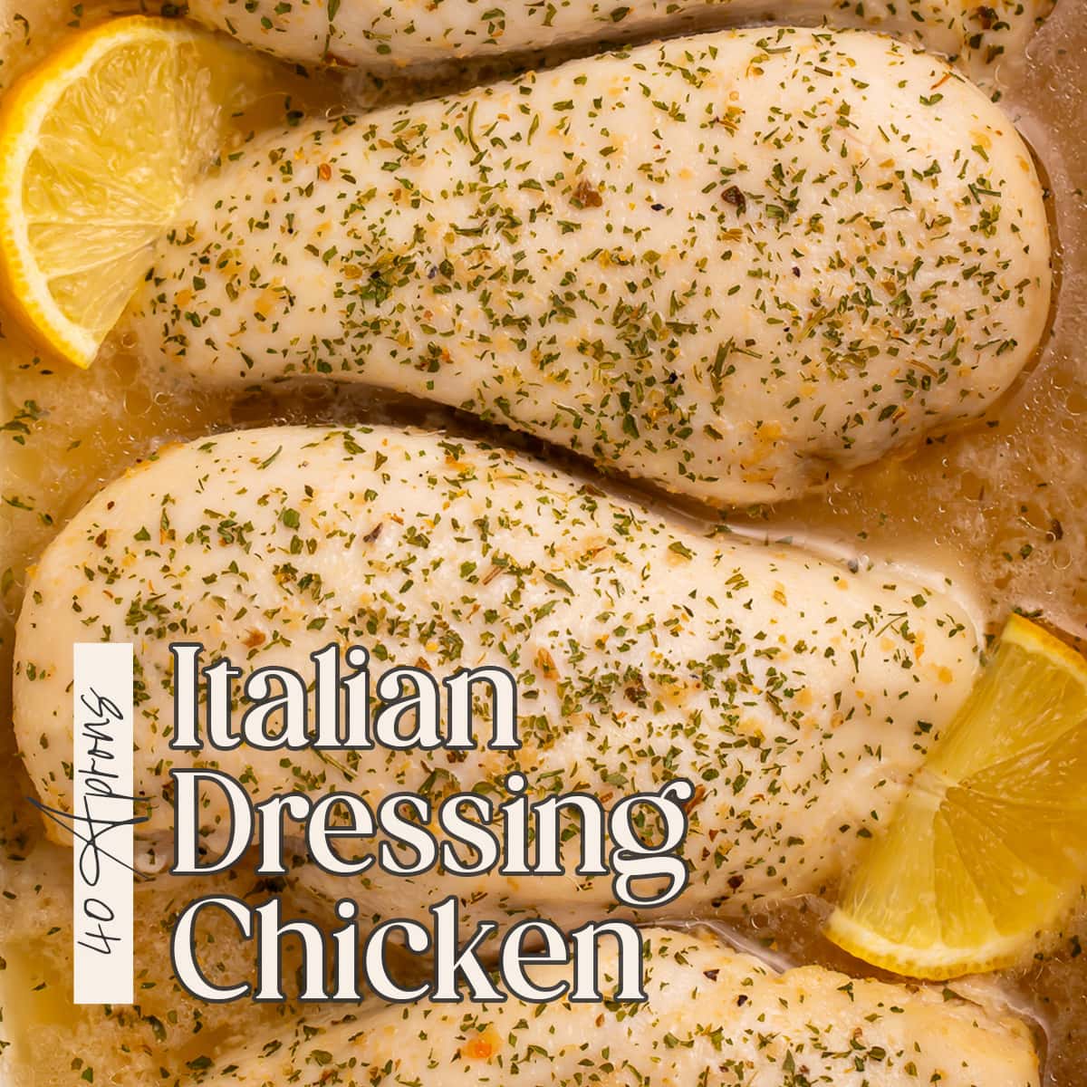 Pin graphic for Italian dressing chicken.