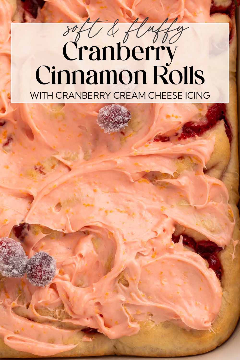 Pin graphic for cranberry cinnamon rolls.