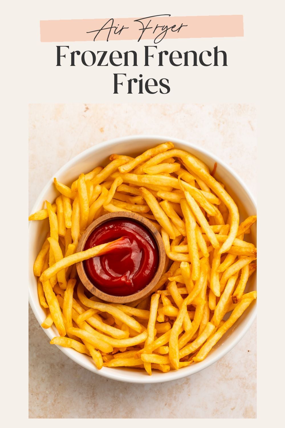 Air fryer frozen french fries Pinterest pin showing overhead view with text.