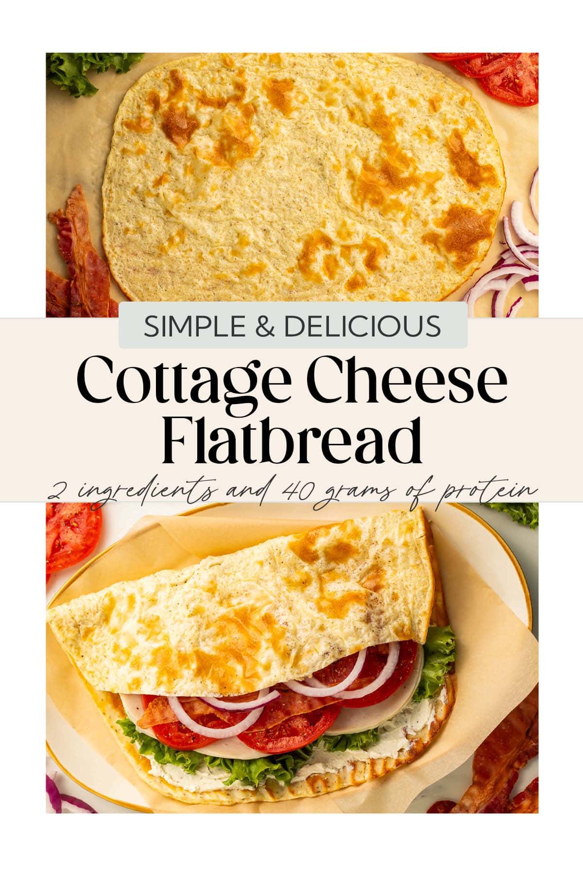 Pin graphic for cottage cheese flatbread.