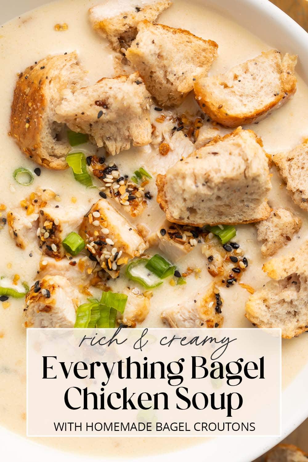 Pin graphic for everything bagel chicken soup.