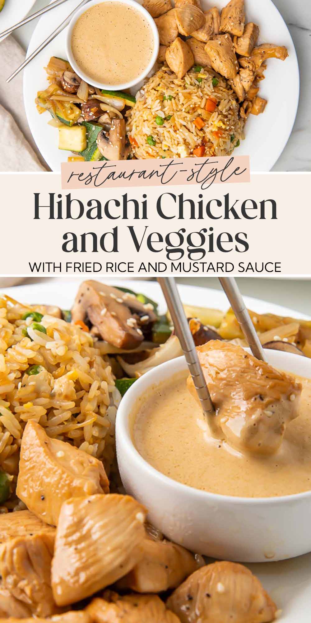 Pin graphic for hibachi chicken and veggies with fried rice.