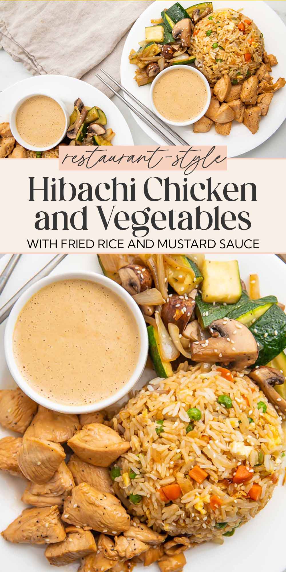 Pin graphic for hibachi chicken and veggies with fried rice.