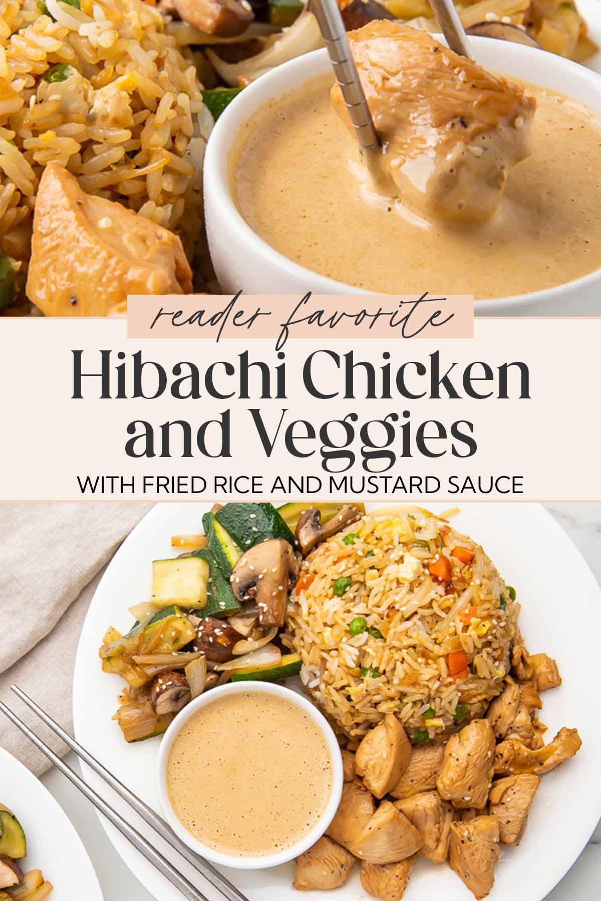 Pin graphic for hibachi chicken and veggies with fried rice.