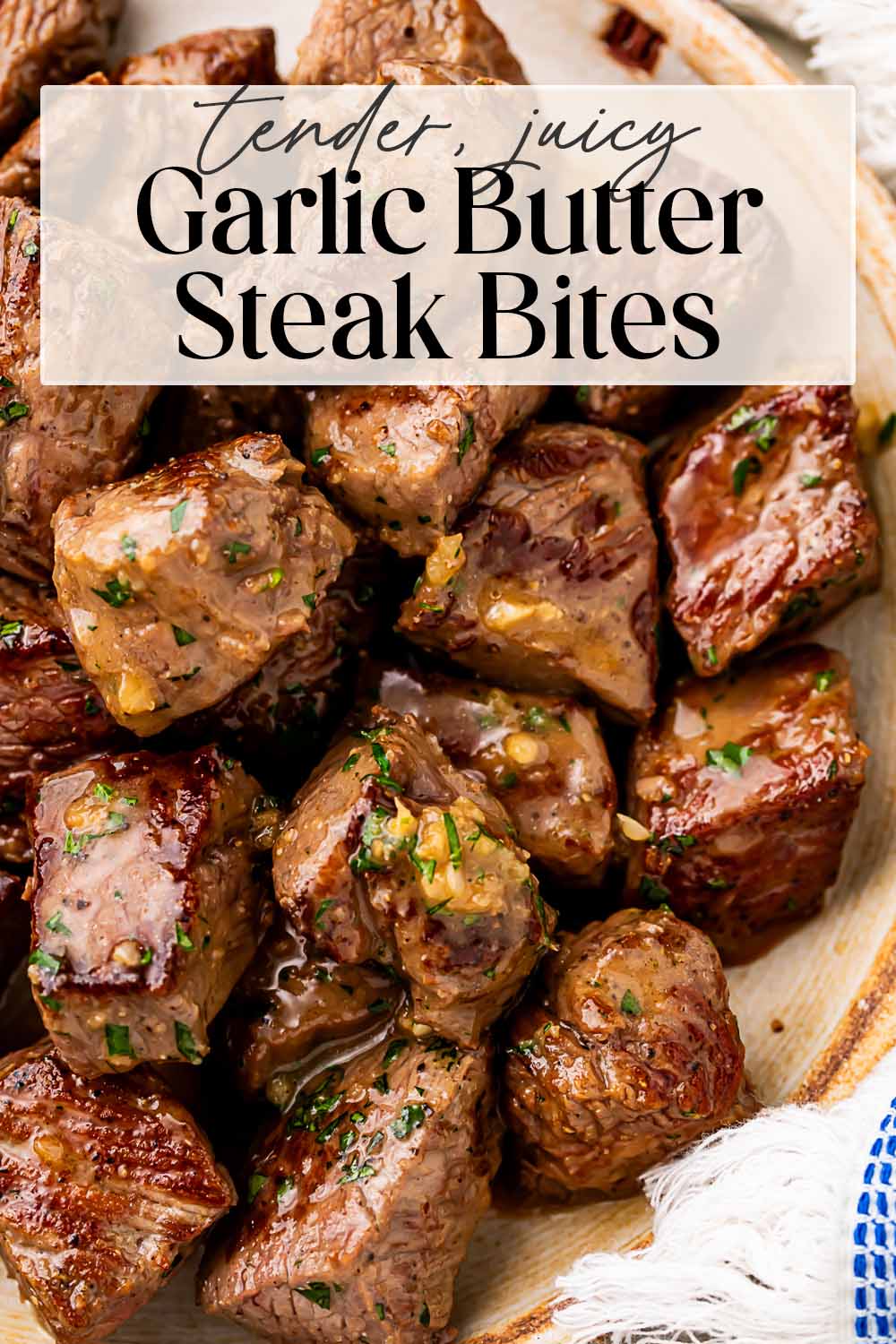 Pin graphic for garlic butter steak bites.