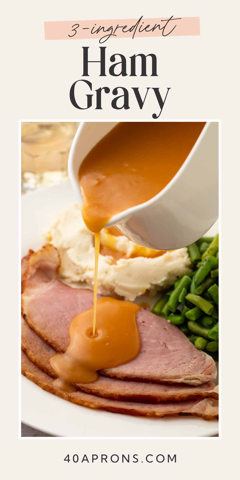 Pin graphic for ham gravy.