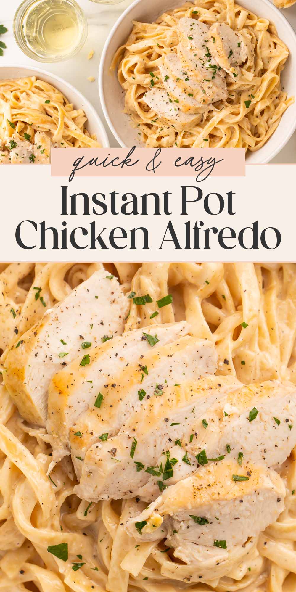 Pin graphic for Instant Pot chicken alfredo.