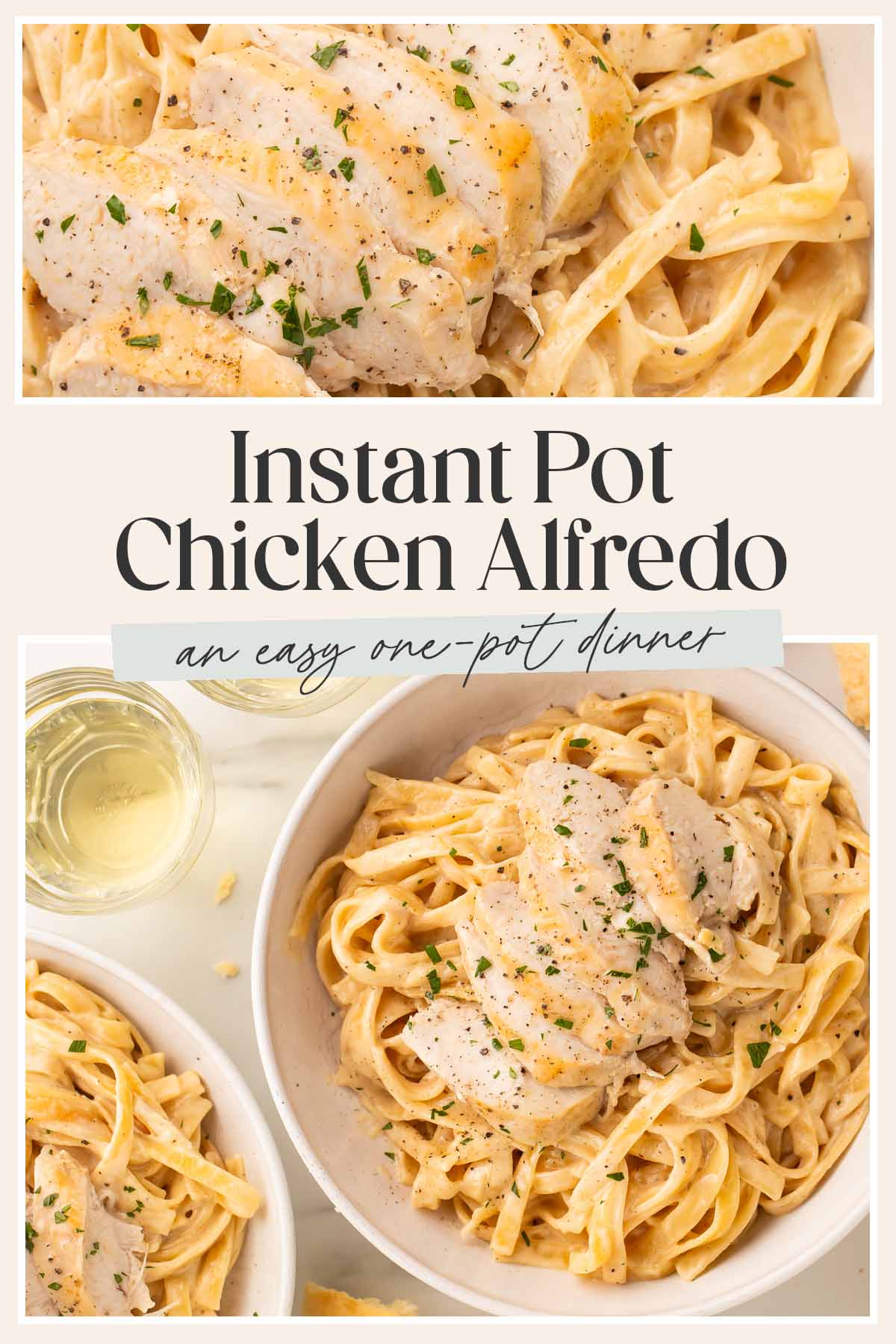 Pin graphic for Instant Pot chicken alfredo.