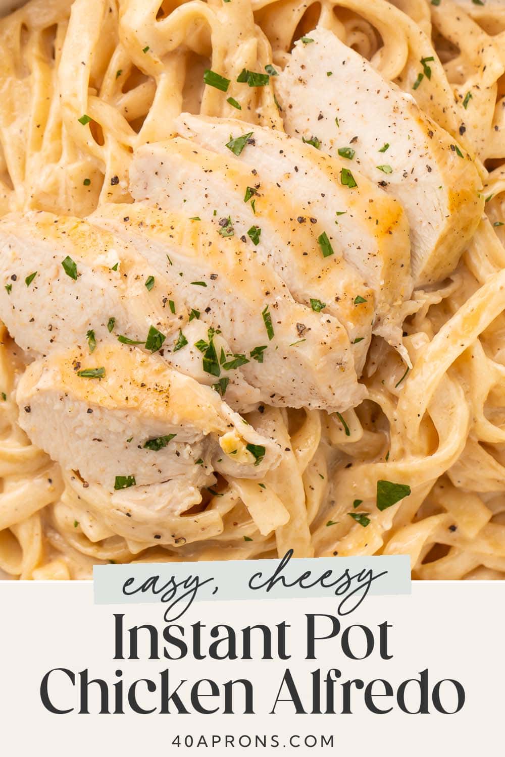 Pin graphic for Instant Pot chicken alfredo.