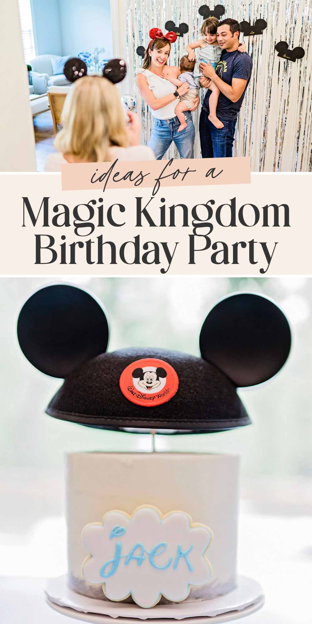 Pin graphic for Magic Kingdom birthday party.