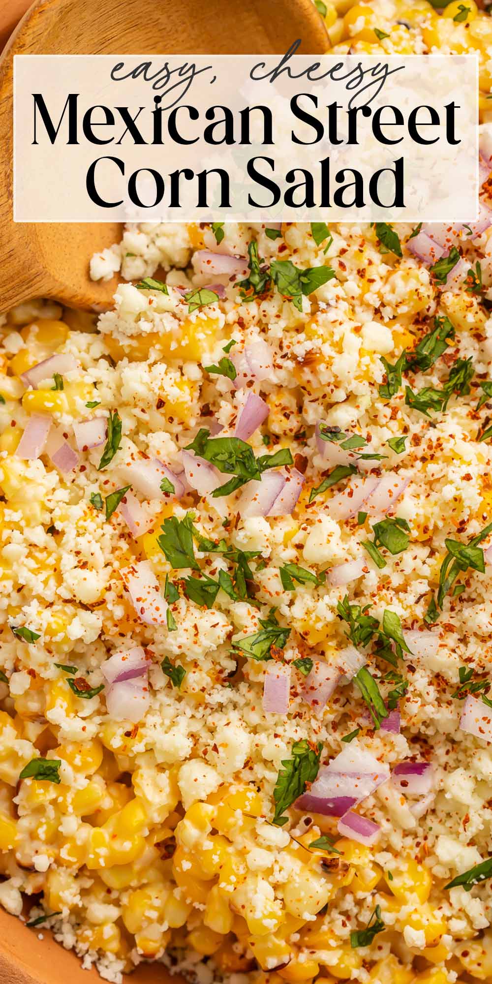 Pin graphic for Mexican street corn salad.