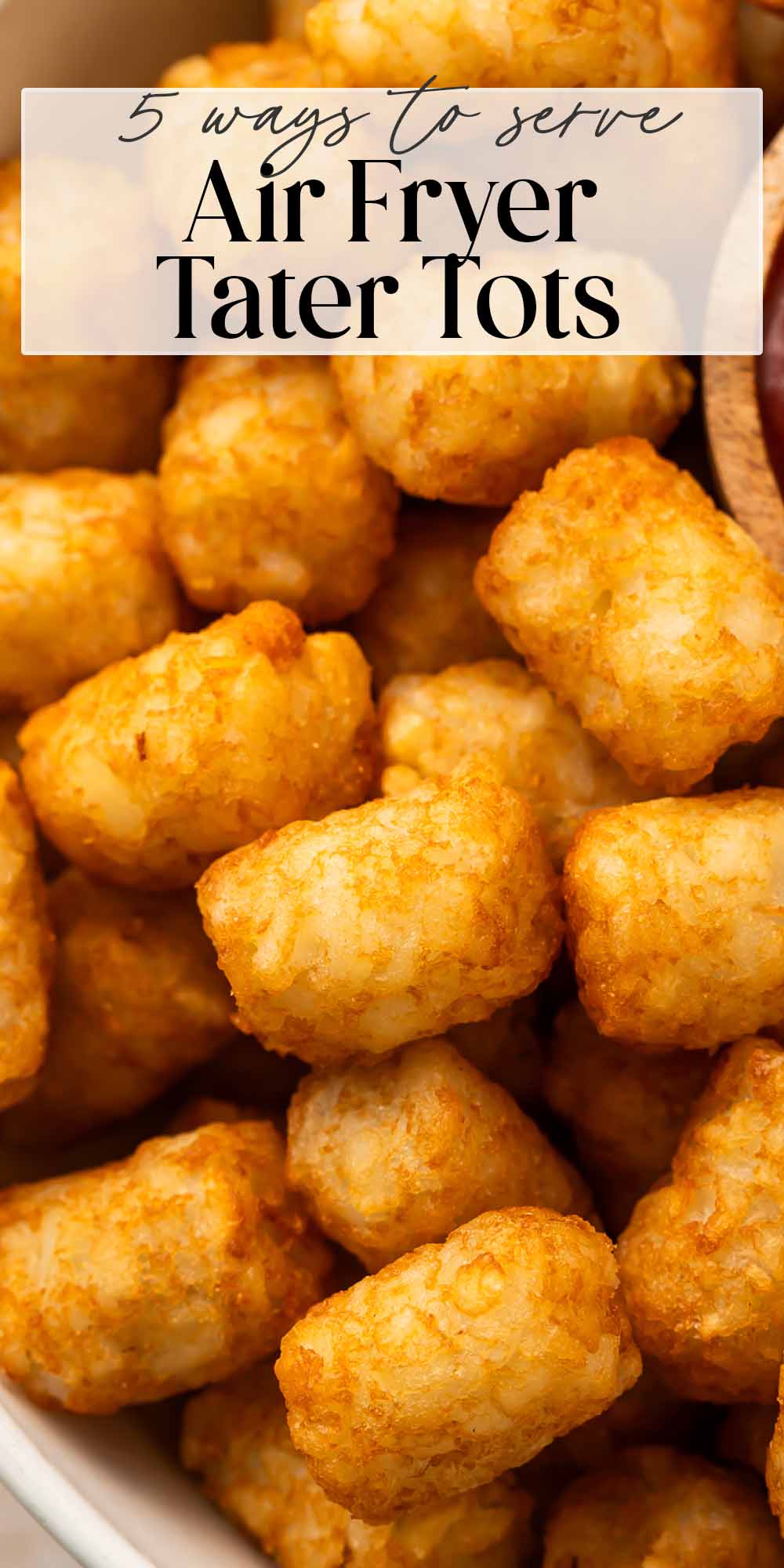 Pin graphic for air fryer tater tots.